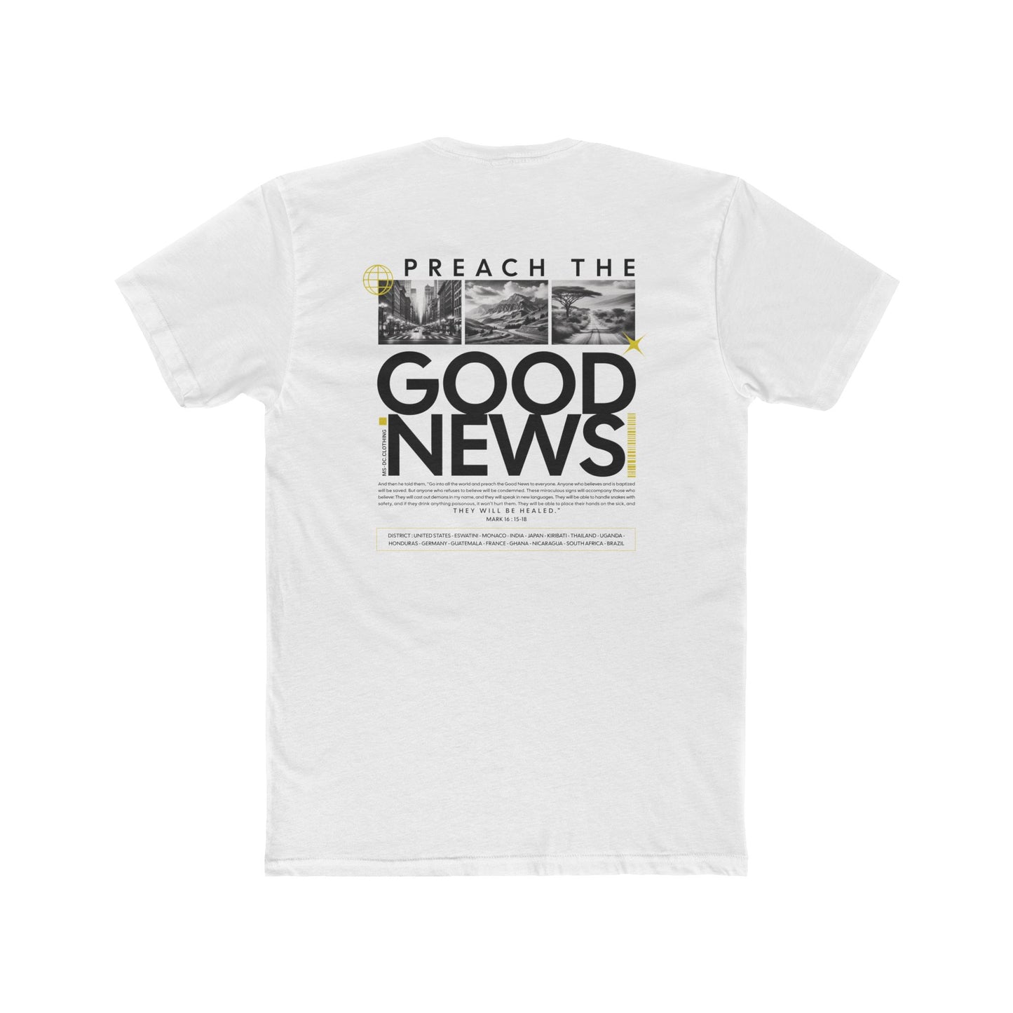 Preach The Good News Luxury T-Shirt