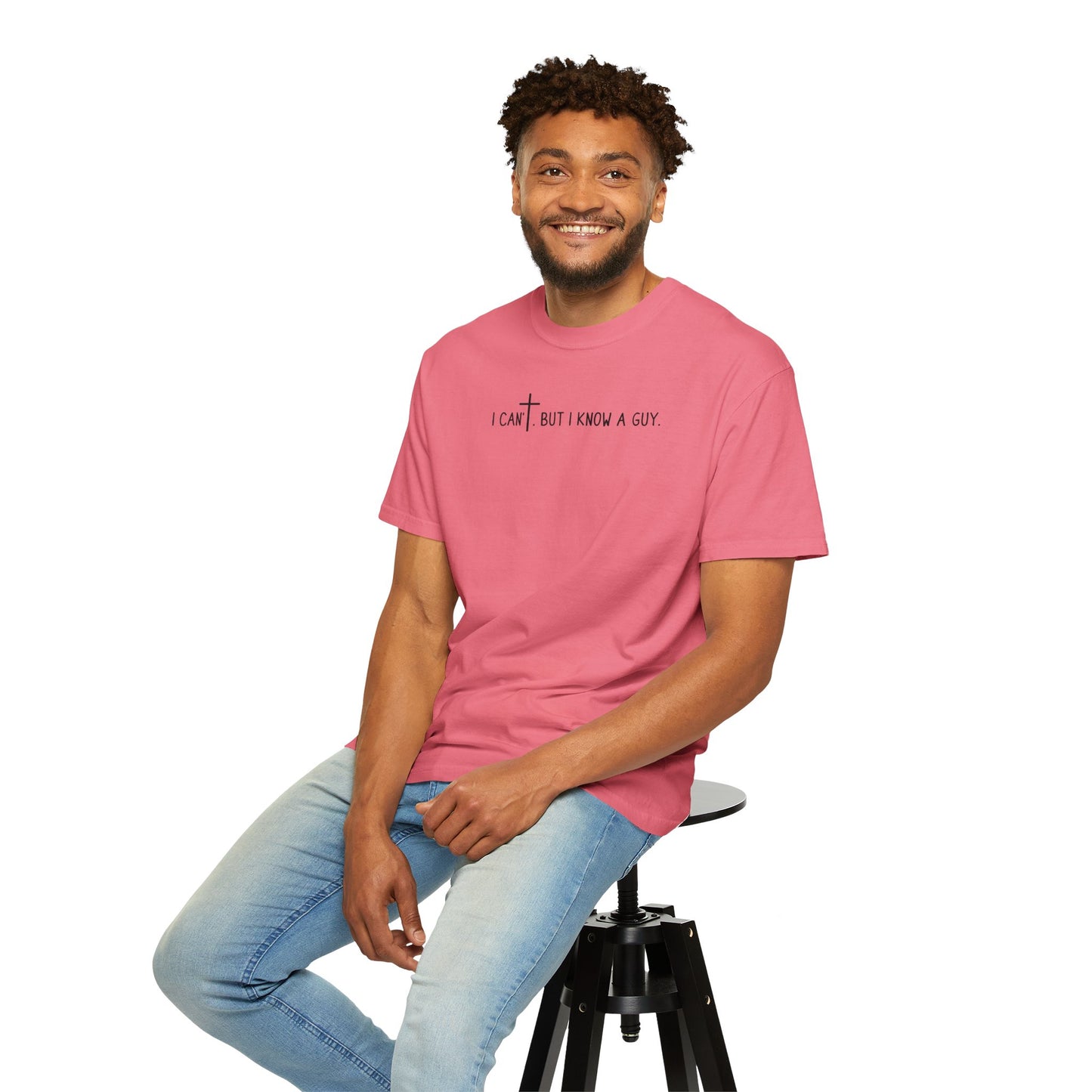 I Can't. But I Know a Guy Unisex T-Shirt