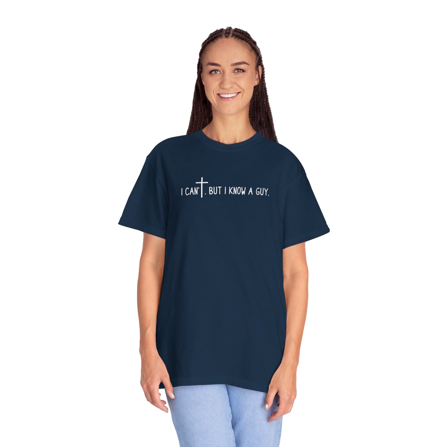 I Can't. But I Know a Guy Unisex T-Shirt