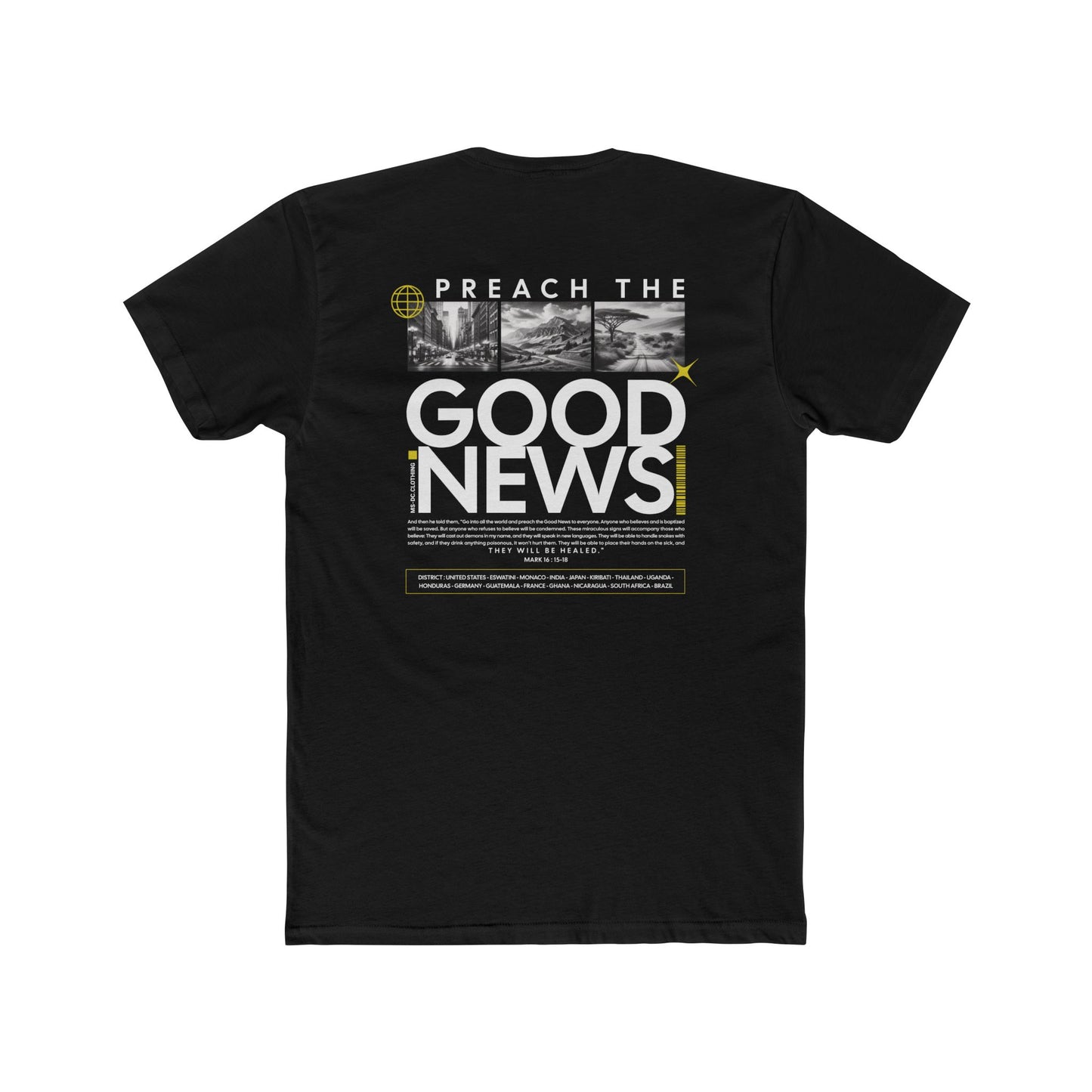 Preach The Good News Luxury T-Shirt