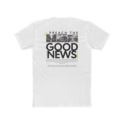 Preach The Good News Luxury T-Shirt