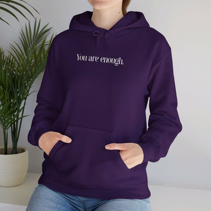 You Are Enough Hoodie