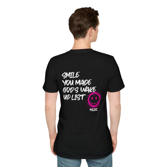 Smile, You Made God's Wake Up List T-Shirt – Streetwear Edition