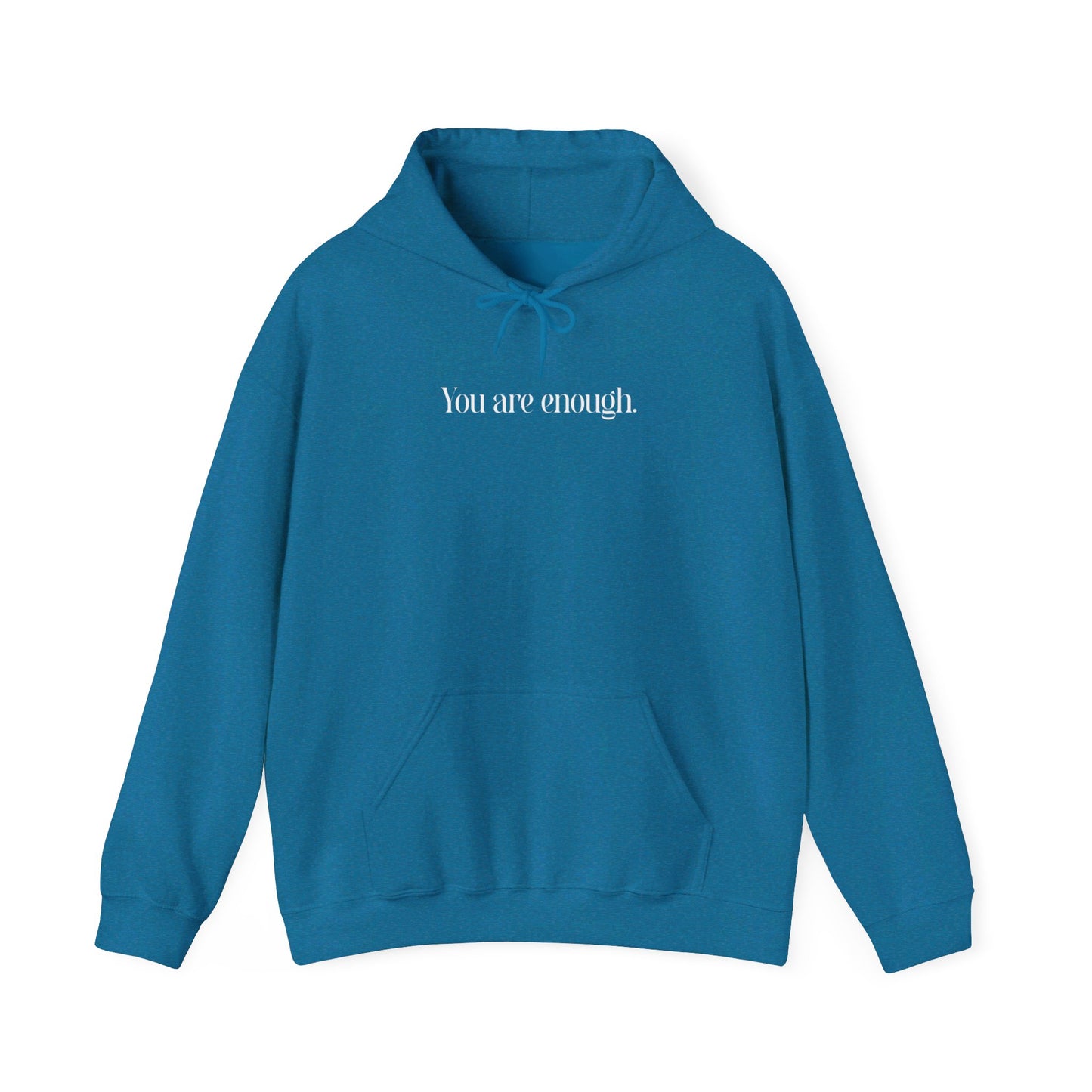 You Are Enough Hoodie