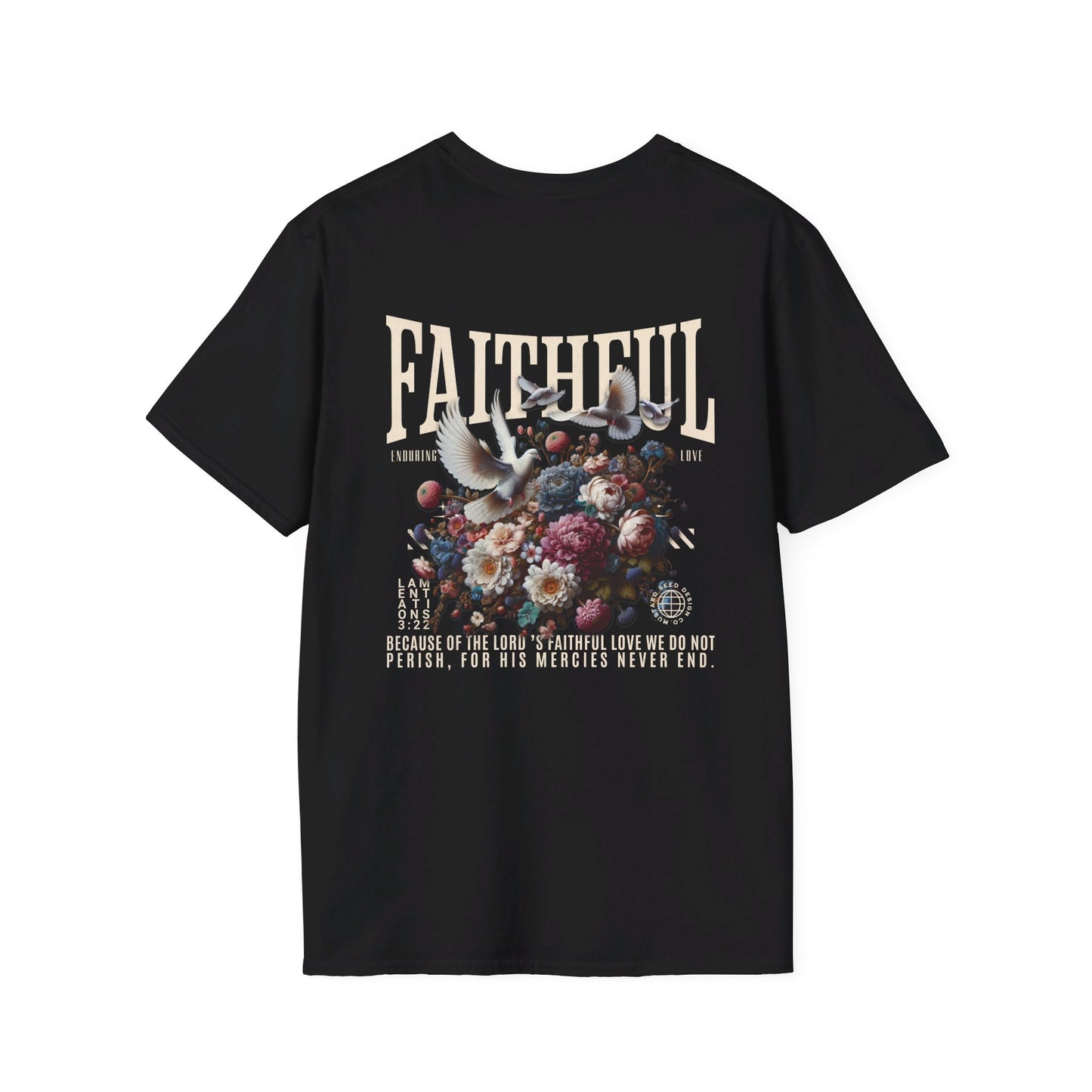 Faithful Enduring Love Softstyle T-Shirt